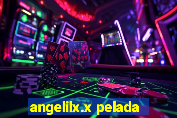 angelilx.x pelada